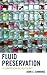 Fluid Preservation: A Comprehensive Reference by John E. Simmons (2014-05-15)