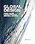 Global Design by Anker, Peder, Harpman, Louise, Joachim, Mitchell (2014) Hardcover