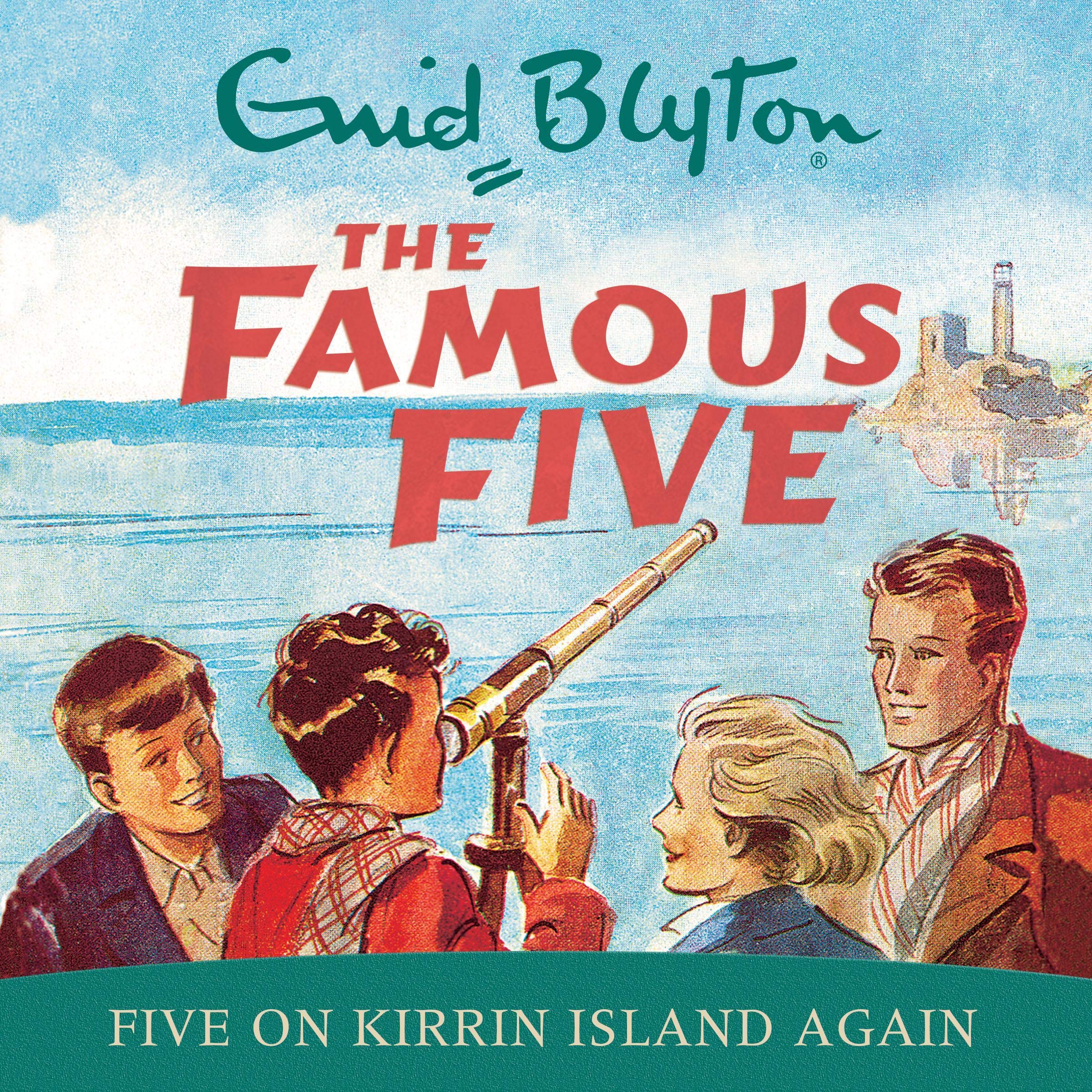 Famous Five: Five on Kirrin Island Again: Book 6
