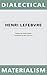 Dialectical Materialism by Henri Lefebvre (2009-03-30)