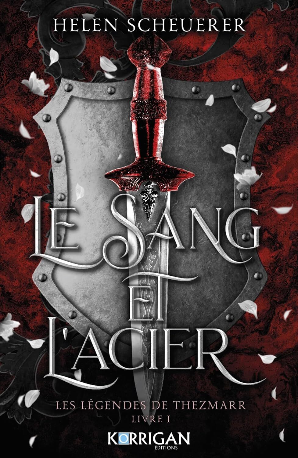 Le Sang et l'Acier (La Légende de Thezmaar #1)