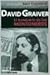 David Graiver: El Banquero De Los Montoneros
