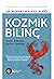 Kozmik Bilinç: Insan Zihninin Evrimi Üzerine