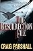 The Resurrection File (Chambers of Justice) by Craig Parshall (2004-01-01)