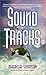 Sound Tracks (Alaskan Panhandle Mysteries)