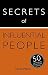 Secrets of Influential Peop...