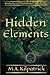 Hidden Elements: The Dúbailte Chronicles Book 1