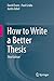 How to Write a Better Thesis by David Evans (2014-03-27)