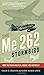 The ME 262 Stormbird: In th...