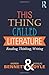 This Thing Called Literature by Andrew Bennett (2015-01-09)