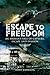 ESCAPE TO FREEDOM by Johnson, Tony, , (2009) Paperback