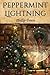Peppermint Lightning by Phillip Davis (2014-07-01)