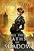 All the Paths of Shadow (Paths of Shadow series) (Volume 1) by Frank Tuttle (2013-04-12)