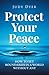 Protect Your Peace: How to Set Boundaries in a World Without Any