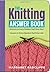 The Knitting Answer Book Solutions to Every Problem Youll Eve... by Margaret Radcliffe
