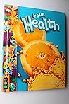 Your Health, Grade 2: Pe Gr 2 Your Health 1999 Pe Gr 2 Your Health 1999 (Your Health 99 Y012)