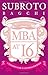 MBA at 16 A Teenager s Guide to Business by Subroto Bagchi (2012-03-19)