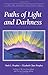 Paths Of Light And Darkness (Climb the Highest Mountain) by Mark L. Prophet (2005-01-01)