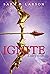 Ignite (Defy) by Sara B. Larson (30-Dec-2014) Hardcover
