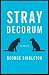 Stray Decorum by George Singleton (2012-10-09)