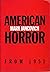 American horror from 1951 to the present by Mark Jancovich