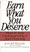 Earn What You Deserve: How to Stop Underearning & Start Thriving by Mundis, Jerrold (February 1, 1996) Mass Market Paperback