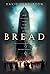 Bread: A Modern Parable