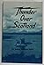 Thunder Over Scotland: The Life of George Wishart, Scottish Reformer, 1513-1546