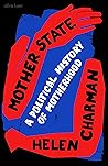 Mother State: A P...