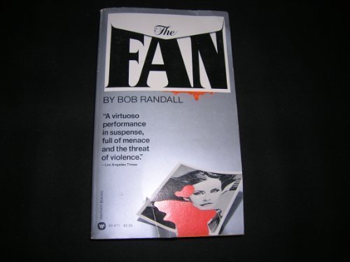 The Fan First edition by Randall, Bob (1978) Paperback