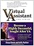 Virtual Assistant, The Series: Become a Highly Successful, Sought After VA by Diana Ennen (2004-08-01)