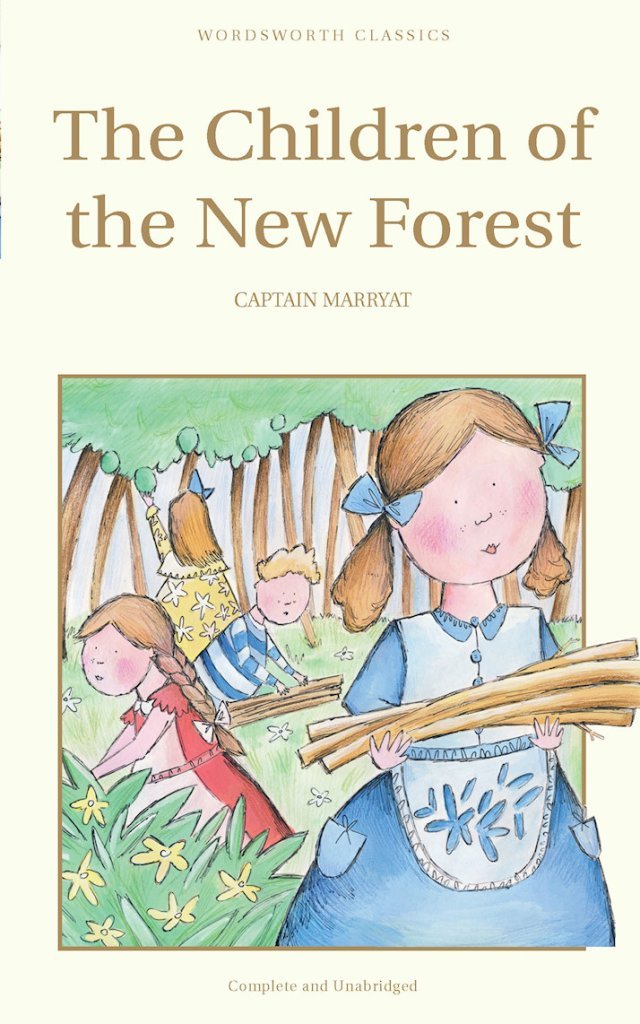 [The Children of the New Forest] (By: Captain Frederick Marryat) [published: December, 1999]