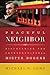 Peaceful Neighbor: Discovering the Countercultural Mister Rogers by Michael Long(2000-11-05)