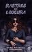 Rastros da Loucura