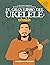 El Gran Libro Del Ukelele: ...