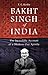 Bakht Singh of India: The Incredible Account of a Modern-Day Apostle by Koshy, T. E. (2008) Paperback