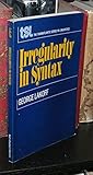 Irregularity in Syntax Irregularity in Syntax