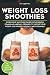 50 Smoothie Recipes For Hea...