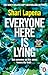 Everyone Here is Lying