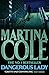 Dangerous Lady by Martina Cole (2010-03-18)