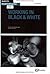 [Basics Photography 06: Working in Black and White] [Author: David Präkel] [November, 2008]