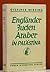 Engländer, Juden, Araber in Palästina by Giselher Wirsing
