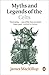 Myths and Legends of the Celts by James MacKillop (2006-06-01)