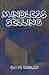 [(Mindless Selling )] [Author: Dave Kurlan] [May-2001]