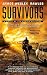 Survivors: A Novel of the Coming Collapse by Rawles, James Wesley (September 25, 2012) Mass Market Paperback