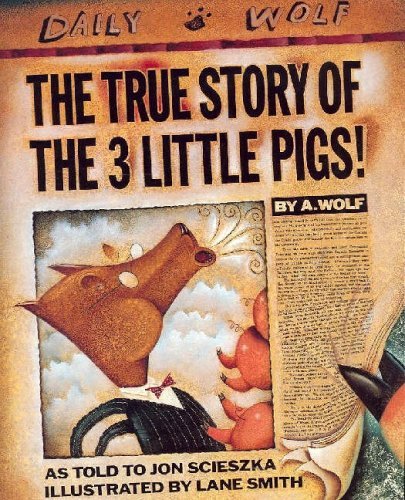 The True Story of the 3 Little Pigs by Jon Scieszka (1-Dec-2004) Paperback