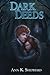 Dark Deeds by Ann K. Shepherd (2013-10-05)