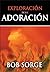 Exploracion De La Adoracion