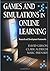 Games And Simulations in Online Learning: Research and Development Frameworks 1st edition by David Gibson (2006) Hardcover