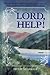 Lord, Help!
